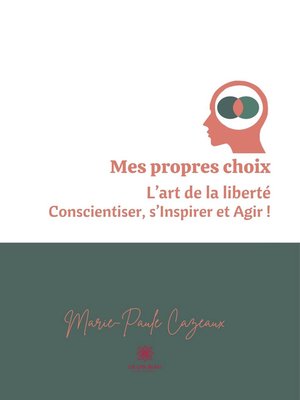 cover image of Mes propres choix
